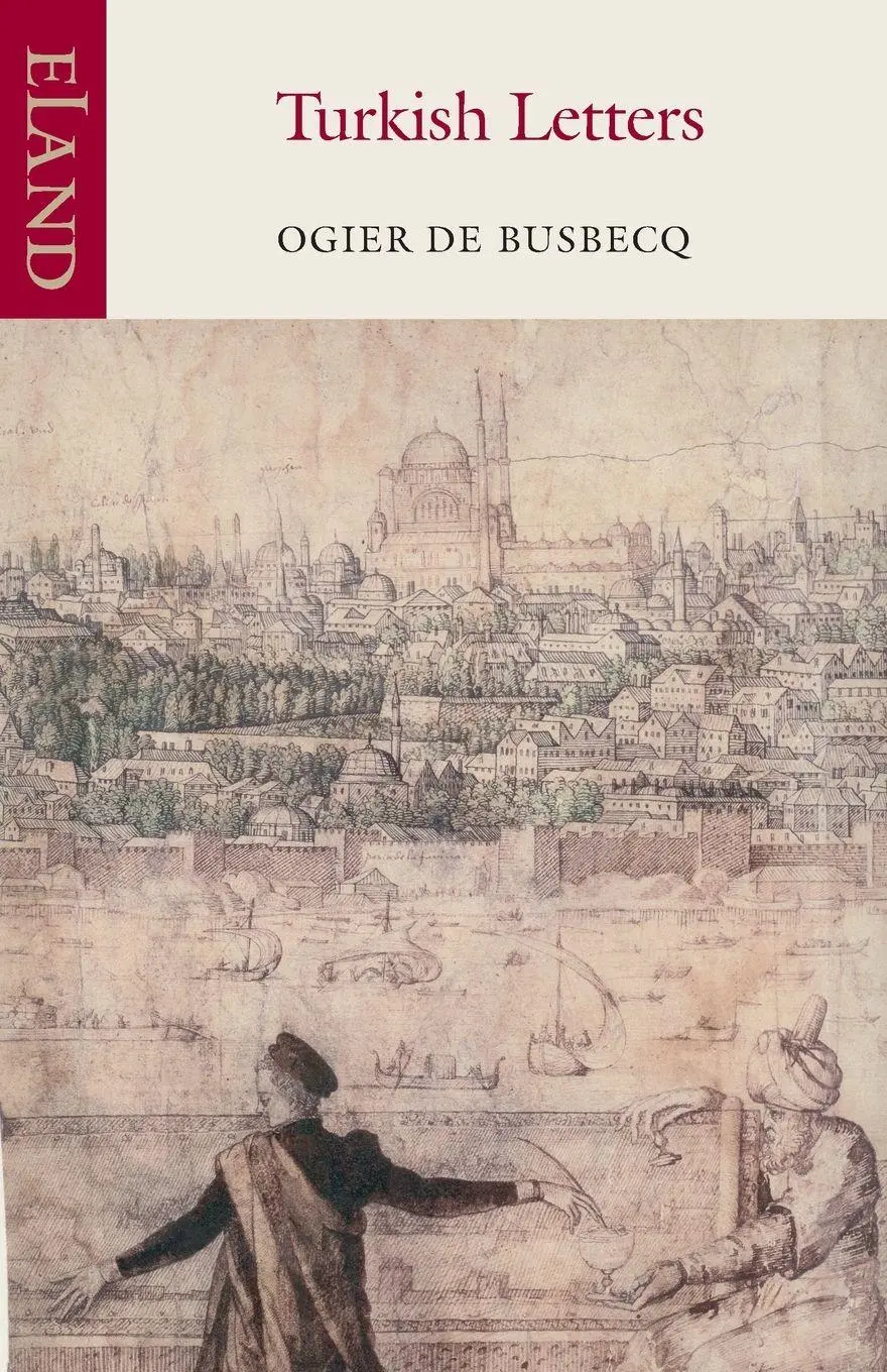 Cover: 9780907871699 | Turkish Letters | Ogier De Busbecq | Taschenbuch | Englisch | 2025