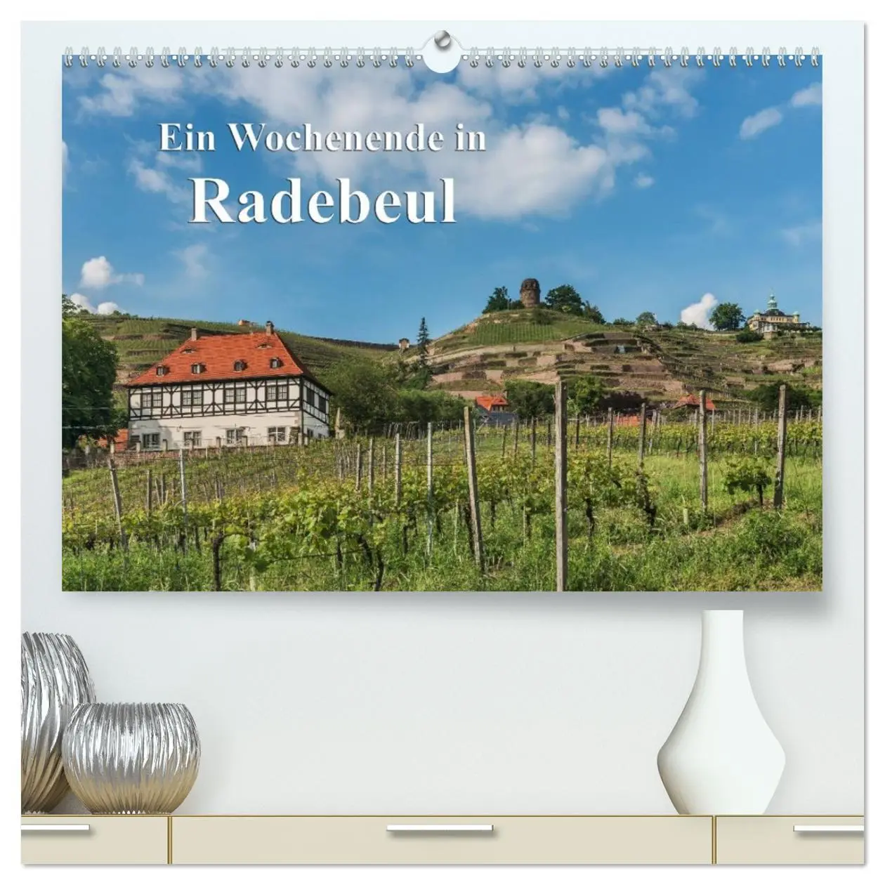 Cover: 9783516111699 | Ein Wochenende in Radebeul (hochwertiger Premium Wandkalender 2026...