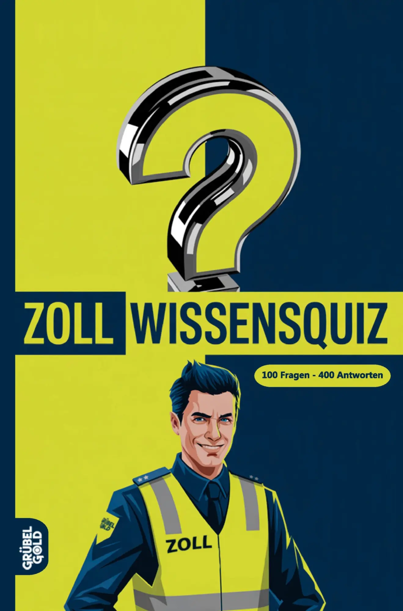 Cover: 9783693191699 | Zoll Wissensquiz | 100 Quizfragen für Zollbeamte Rätsel- und Ratespiel