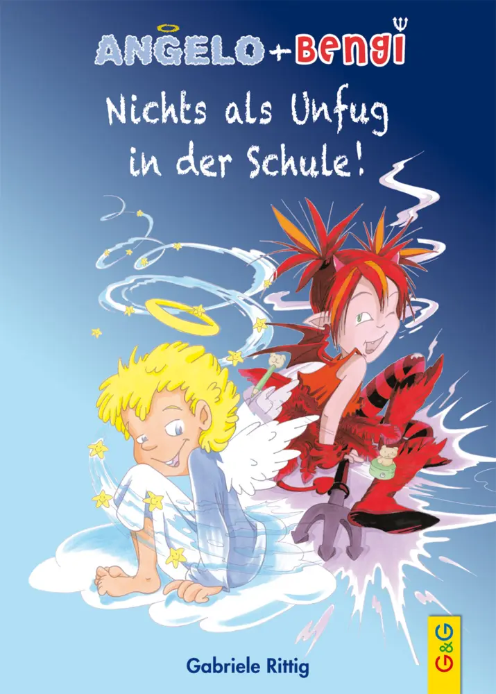 Cover: 9783707421699 | Angelo + Bengi - Nichts als Unfug in der Schule! | Gabriele Rittig