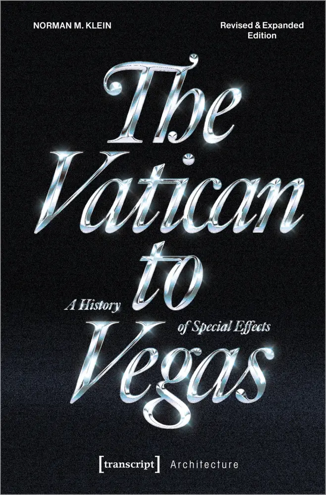 Cover: 9783837661699 | The Vatican to Vegas | A History of Special Effects | Norman M. Klein