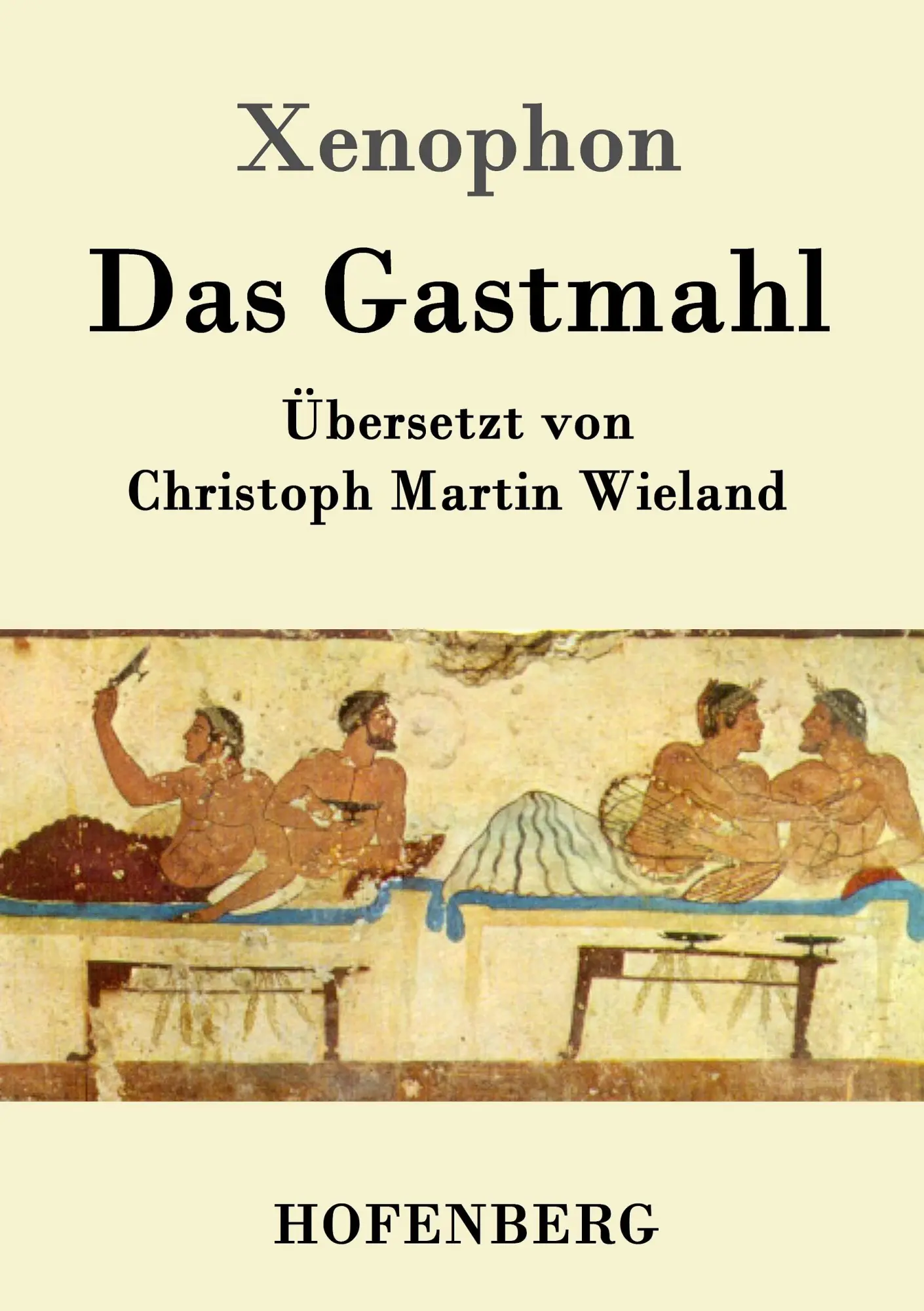 Cover: 9783843051699 | Das Gastmahl | Xenophon | Taschenbuch | Paperback | 56 S. | Deutsch