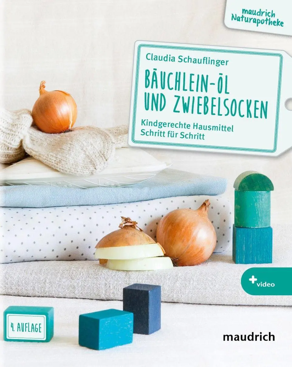Cover: 9783990021699 | Bäuchlein-Öl und Zwiebelsocken | Claudia Schauflinger | Taschenbuch