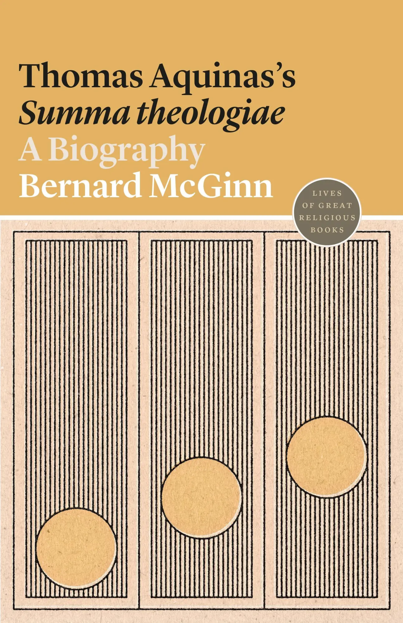 Cover: 9780691191799 | Thomas Aquinas's Summa Theologiae | A Biography | Bernard Mcginn