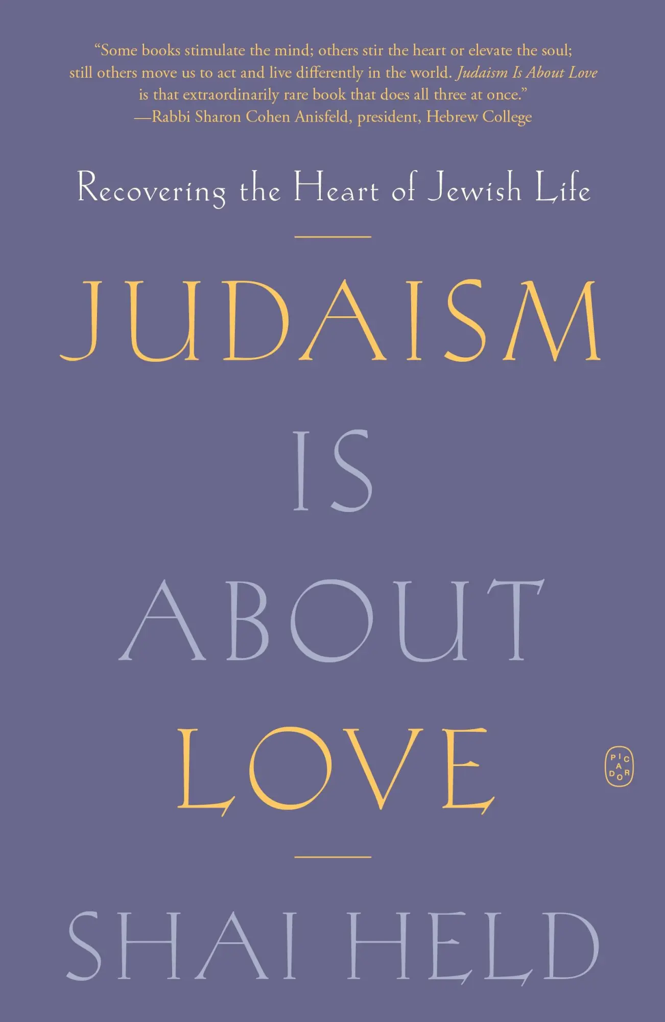 Cover: 9781250371799 | Judaism Is about Love | Recovering the Heart of Jewish Life | Held