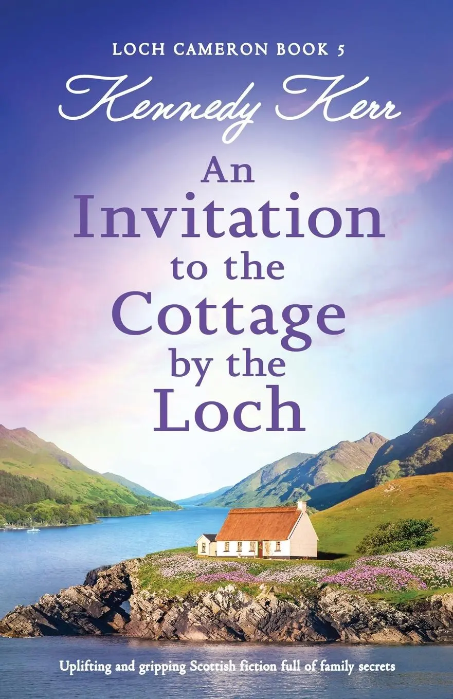 Cover: 9781835251799 | An Invitation to the Cottage by the Loch | Kennedy Kerr | Taschenbuch