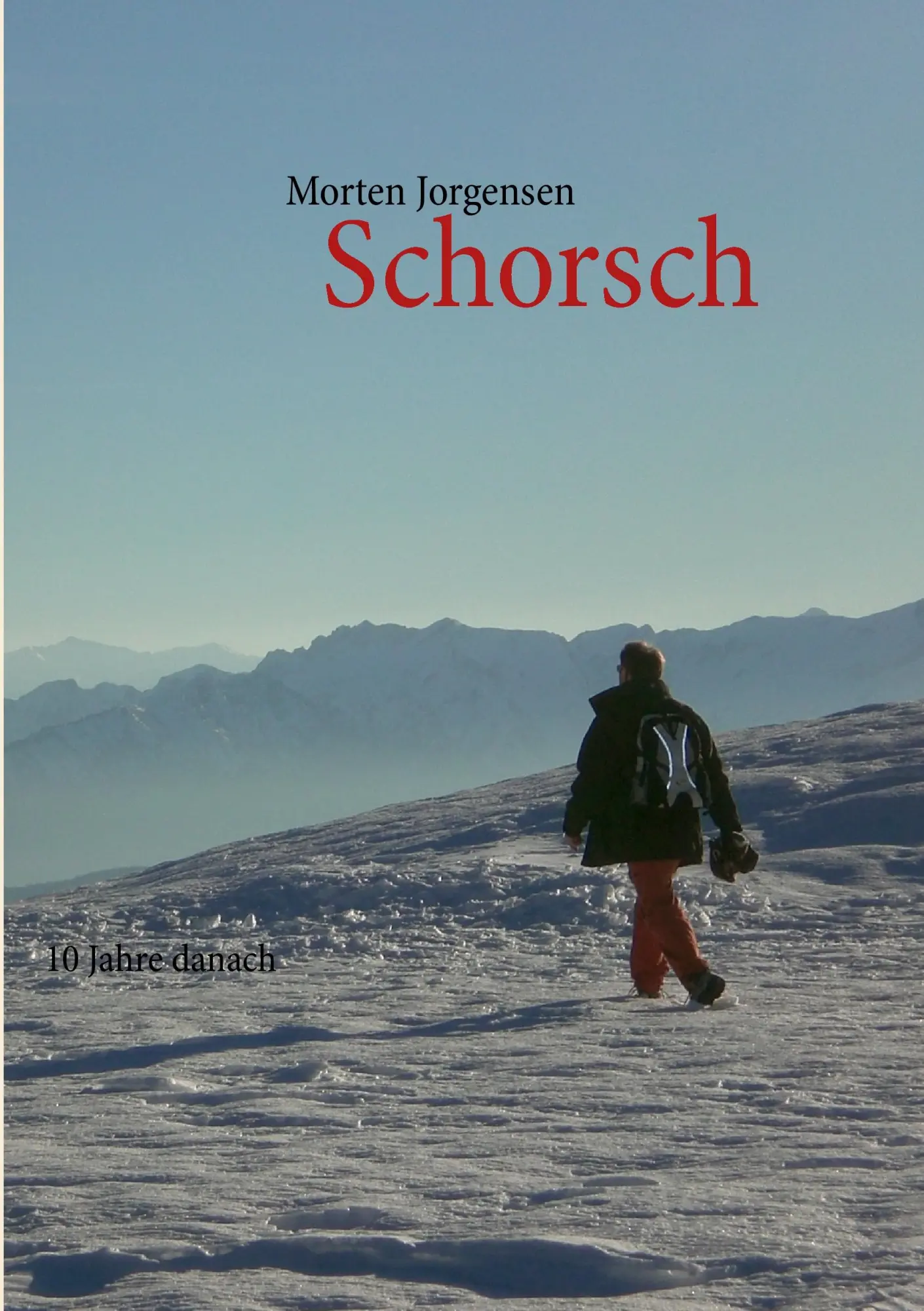 Cover: 9783732231799 | Schorsch | 10 Jahre danach | Morten Jorgensen | Taschenbuch | 364 S.