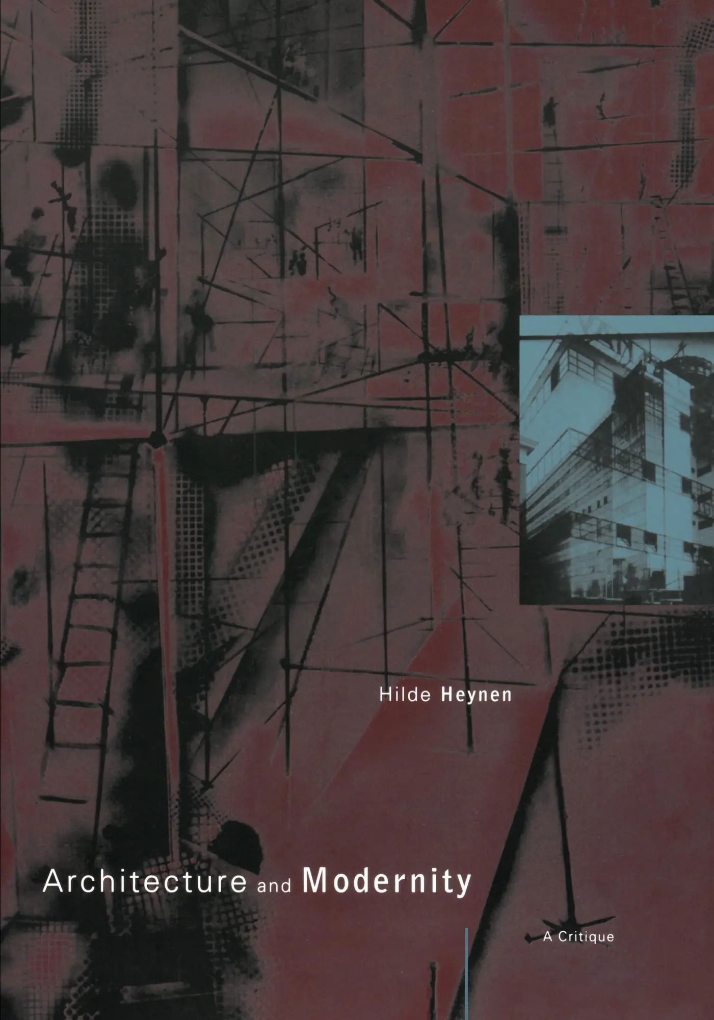 Cover: 9780262581899 | Architecture and Modernity | A Critique | Hilde Heynen | Taschenbuch