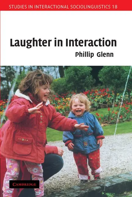 Cover: 9780521101899 | Laughter in Interaction | Phillip Glenn (u. a.) | Taschenbuch | 2008