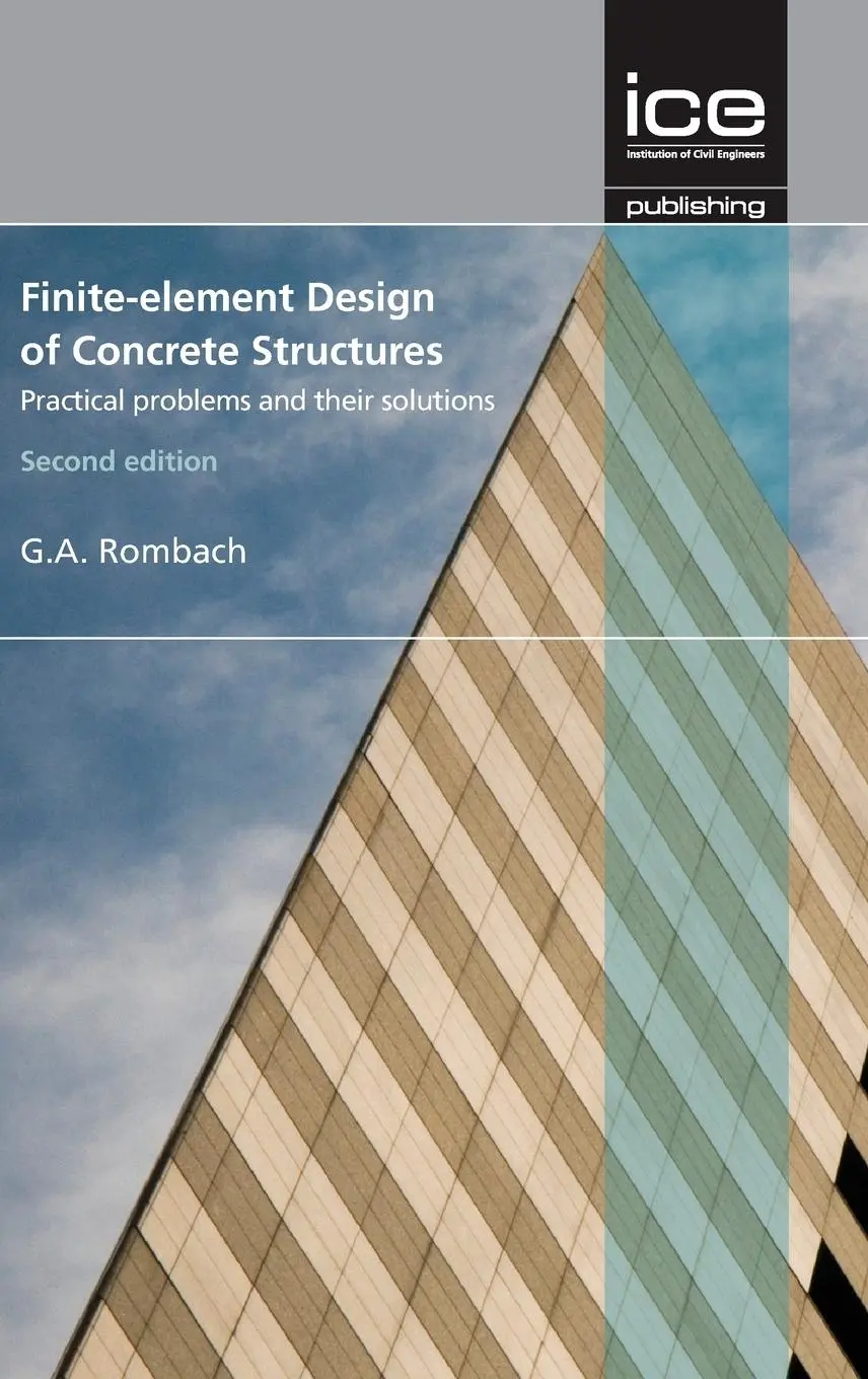 Cover: 9780727741899 | Finite-Element Design of Concrete Structures | Guenter A Rombach