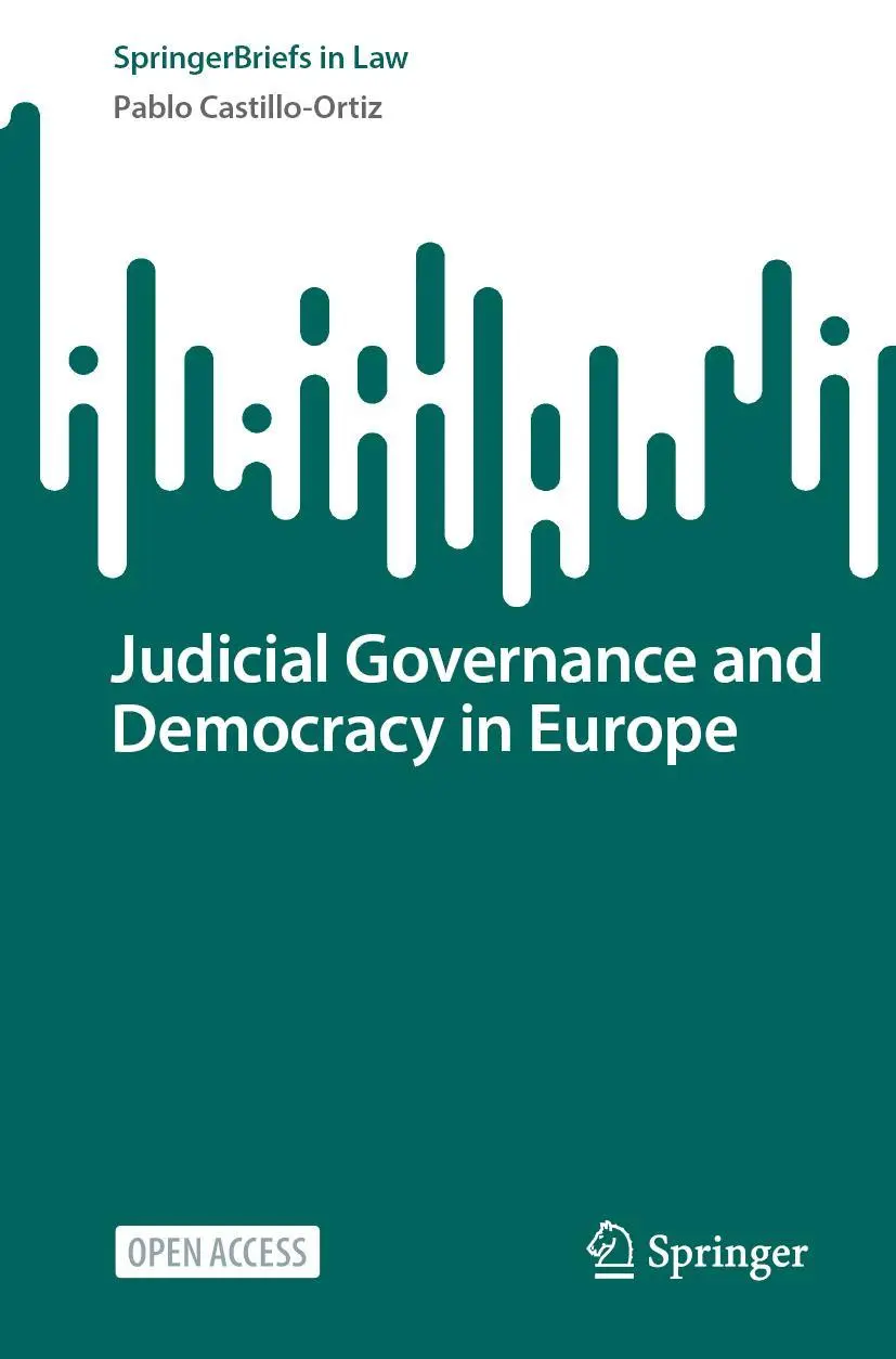 SpringerBriefs in Law   Judicial Governance and Democracy in Europe - Pablo Castillo-Ortiz Kartoniert (TB)