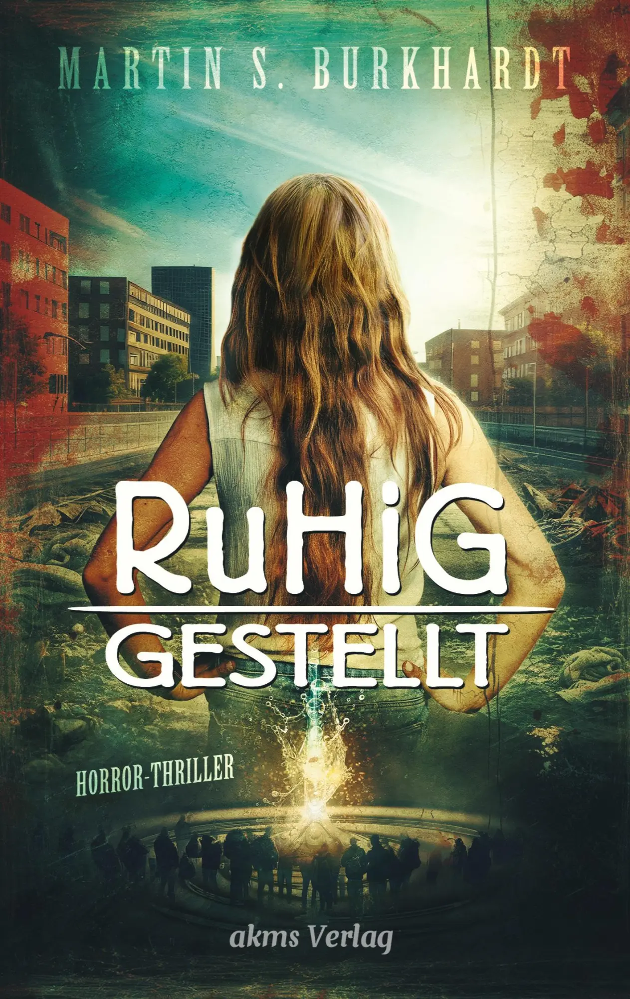 Cover: 9783384051899 | Ruhiggestellt | Martin S. Burkhardt | Taschenbuch | 340 S. | Deutsch