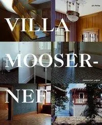 Cover: 9783856761899 | Villa Mooser-Nef | 'Raumkunst' original | Silvio Schmed | Buch | 2006
