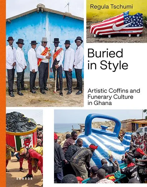 Cover: 9783969001899 | Buried in Style | Artistic Coffins and Funerary Culture in Ghana