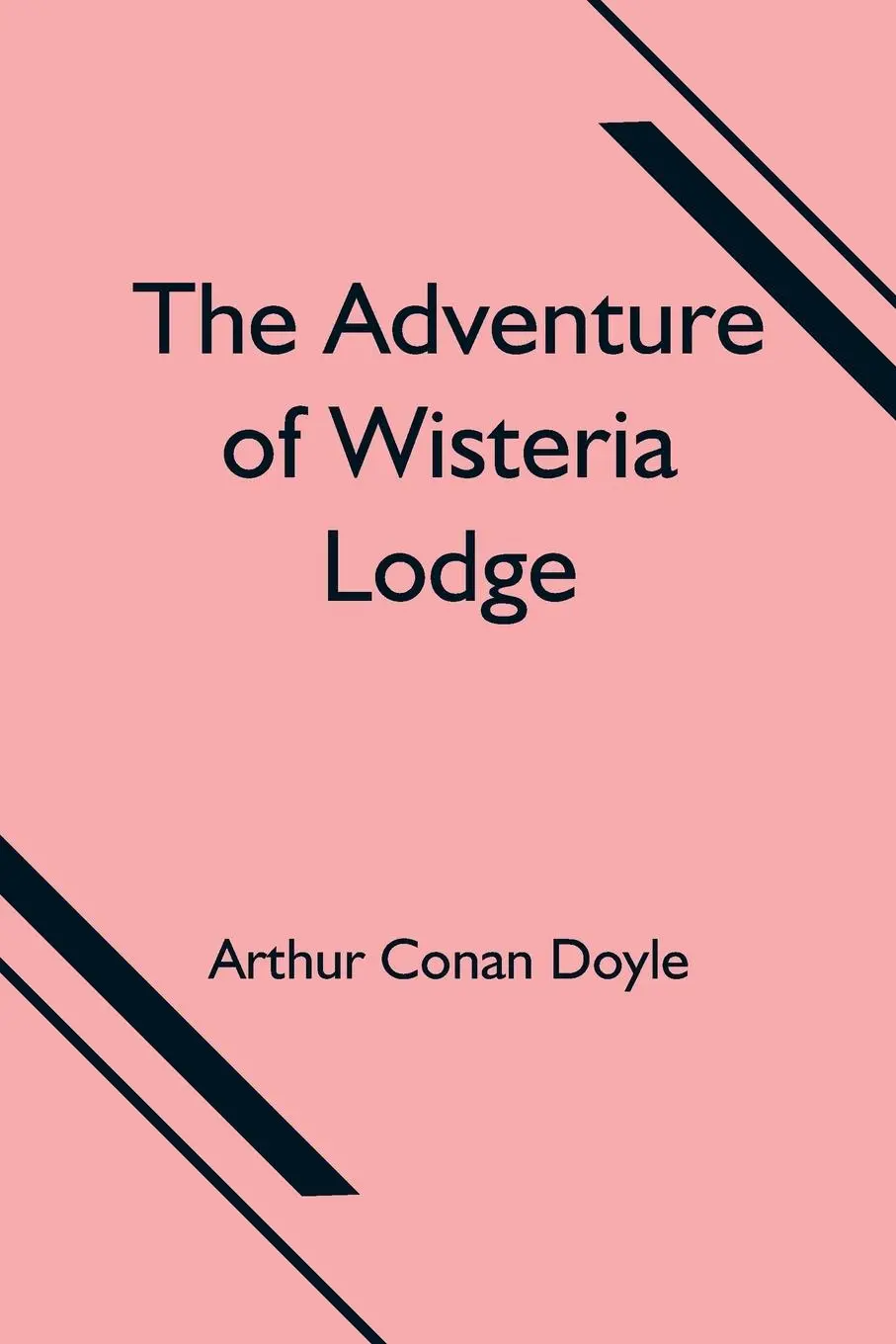 Cover: 9789354751899 | The Adventure of Wisteria Lodge | Arthur Conan Doyle | Taschenbuch