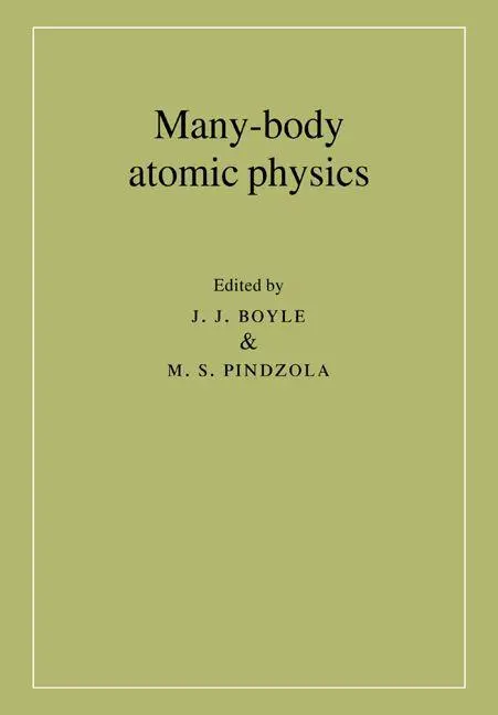 Cover: 9780521021999 | Many-Body Atomic Physics | J. J. Boyle (u. a.) | Taschenbuch | 2005