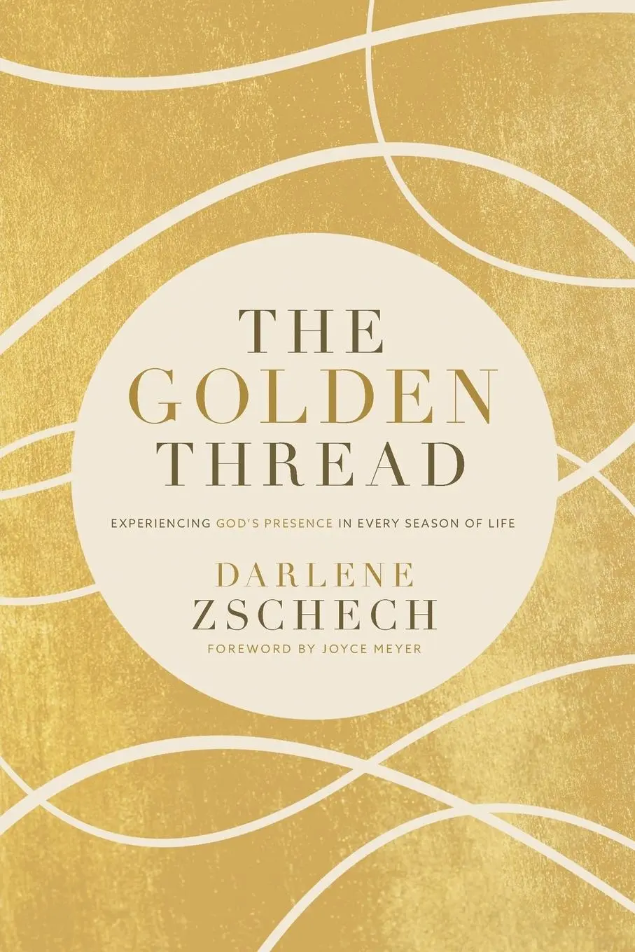 Cover: 9780785221999 | The Golden Thread | Darlene Zschech | Taschenbuch | Englisch | 2018