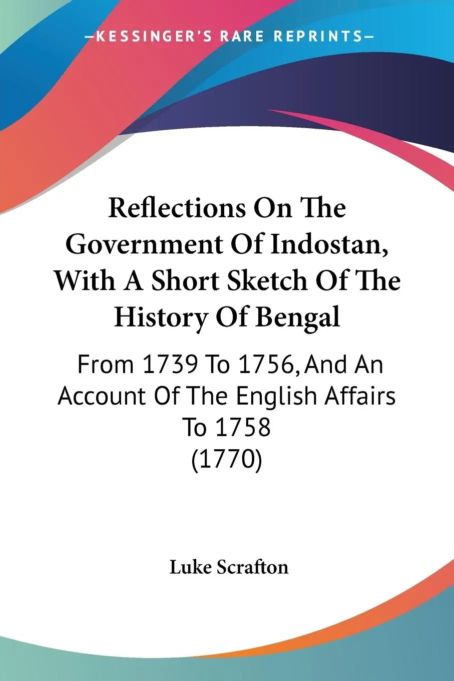 Cover: 9781104371999 | Reflections On The Government Of Indostan, With A Short Sketch Of...