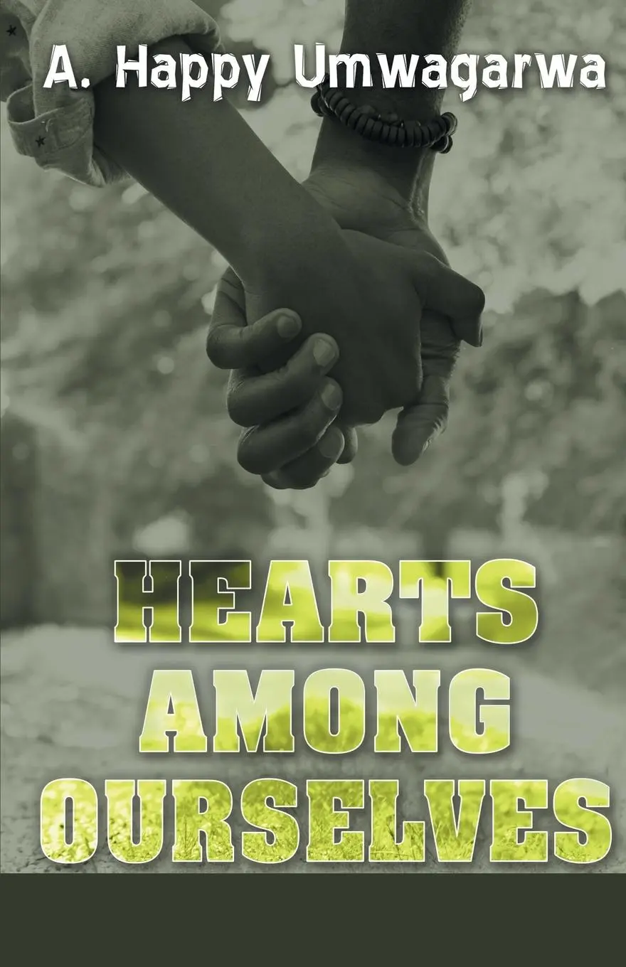 Cover: 9781527271999 | Hearts Among Ourselves | A. Happy Umwagarwa | Taschenbuch | Englisch