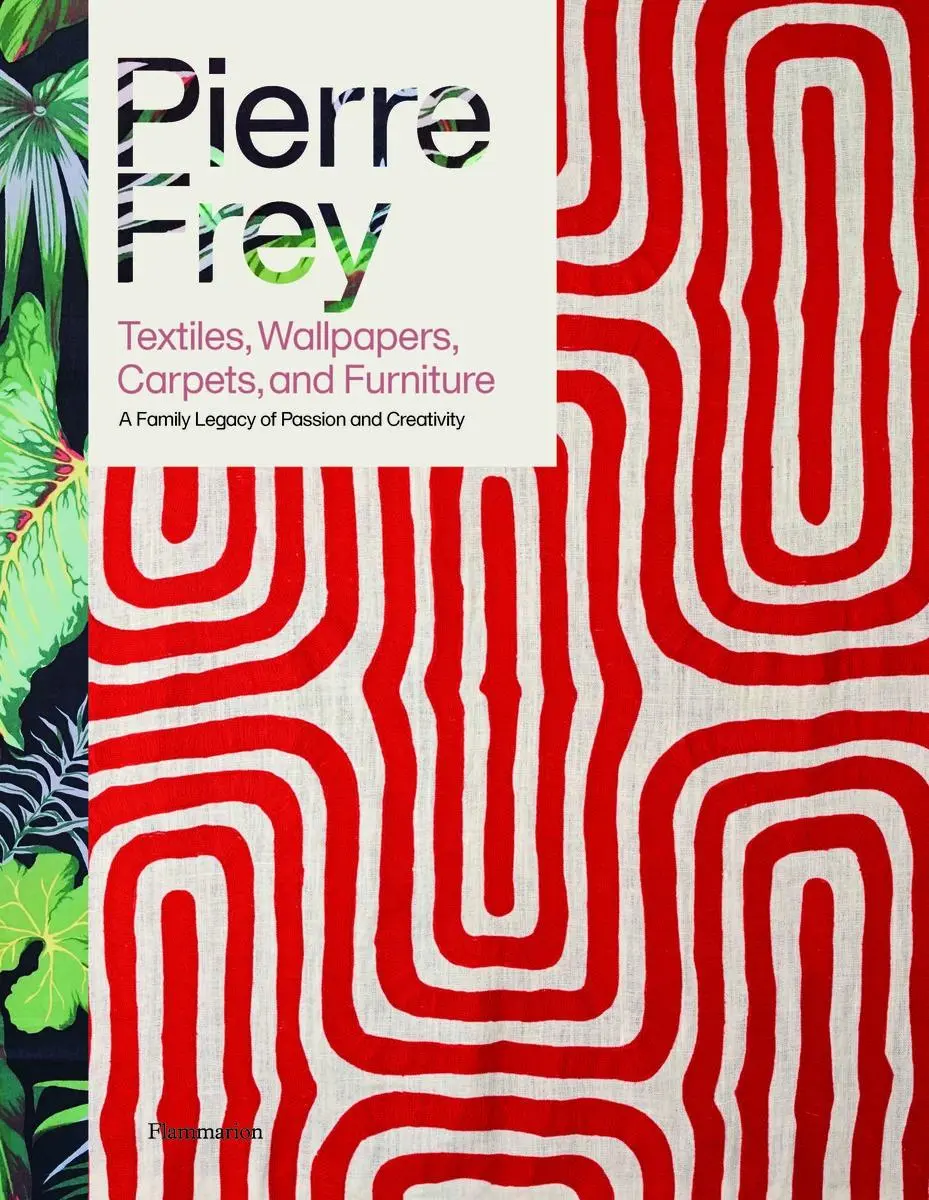 Cover: 9782080421999 | Pierre Frey: Textiles, Wallpapers, Carpets, and Furniture | Frey