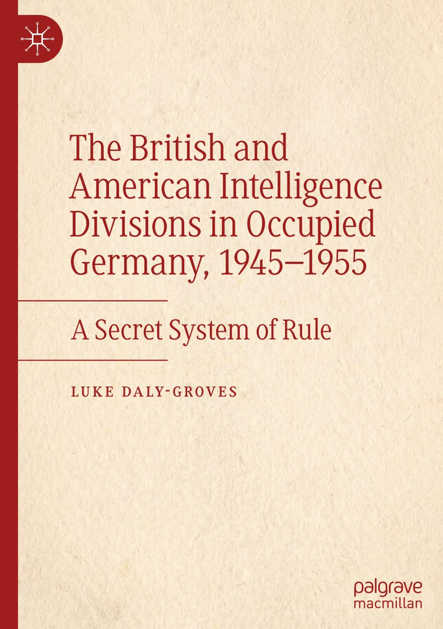 Cover: 9783031501999 | The British and American Intelligence Divisions in Occupied...