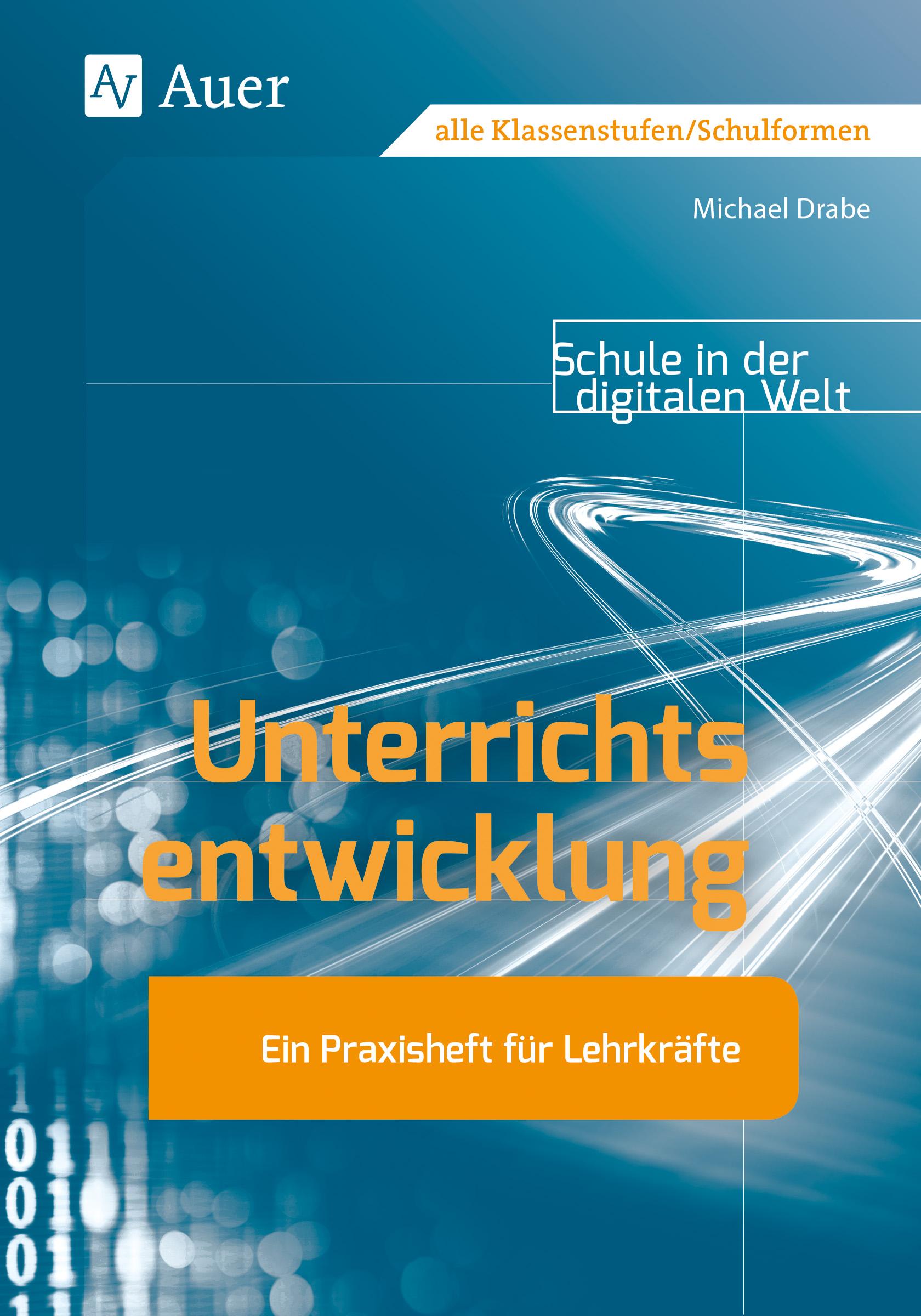 Cover: 9783403081999 | Unterrichtsentwicklung | Michael Drabe | Taschenbuch | 96 S. | Deutsch