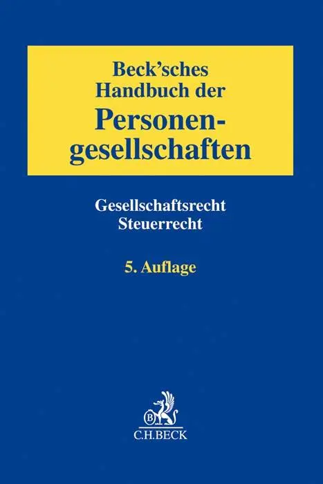 Cover: 9783406741999 | Beck'sches Handbuch der Personengesellschaften | Ulrich Prinz (u. a.)