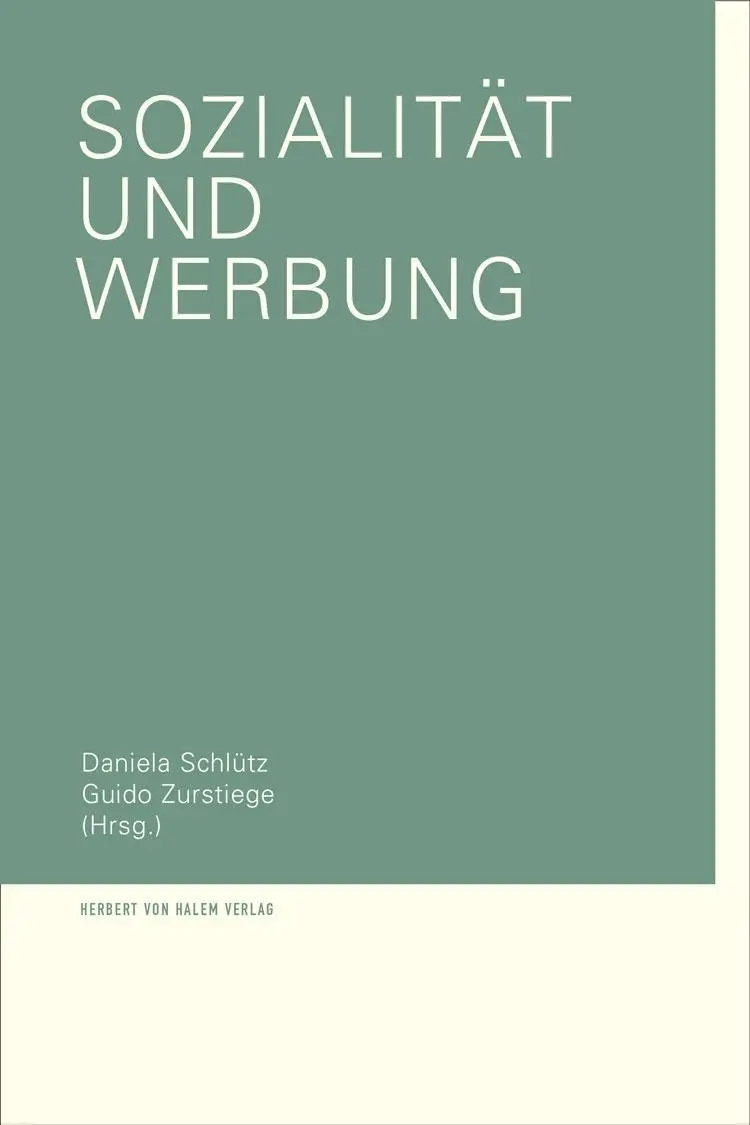 Cover: 9783869621999 | Sozialität und Werbung | Daniela Schlütz | Taschenbuch | 295 S. | 2016