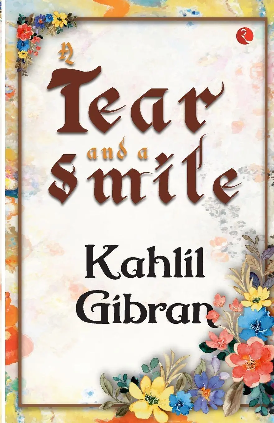Cover: 9789357021999 | A Tear and a Smile | Kahlil Gibran | Taschenbuch | Englisch | 2023