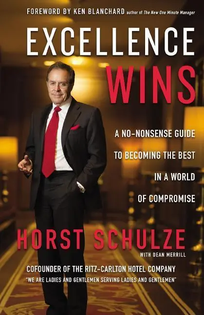 Cover: 9780310352099 | Excellence Wins | Horst Schulze | Buch | 224 S. | Englisch | 2019