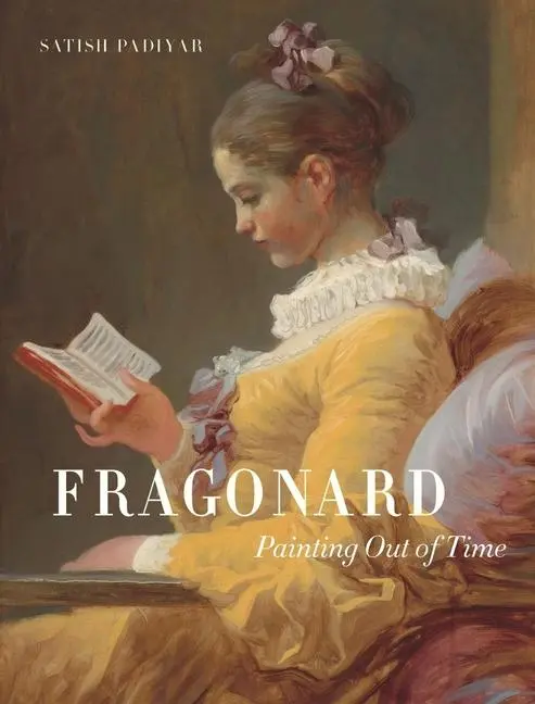 Cover: 9781789142099 | Fragonard | Painting out of Time | Satish Padiyar | Buch | Gebunden