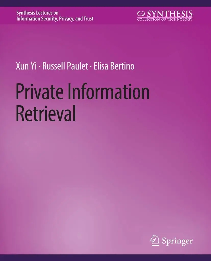 Cover: 9783031012099 | Private Information Retrieval | Xun Yi (u. a.) | Taschenbuch | xv