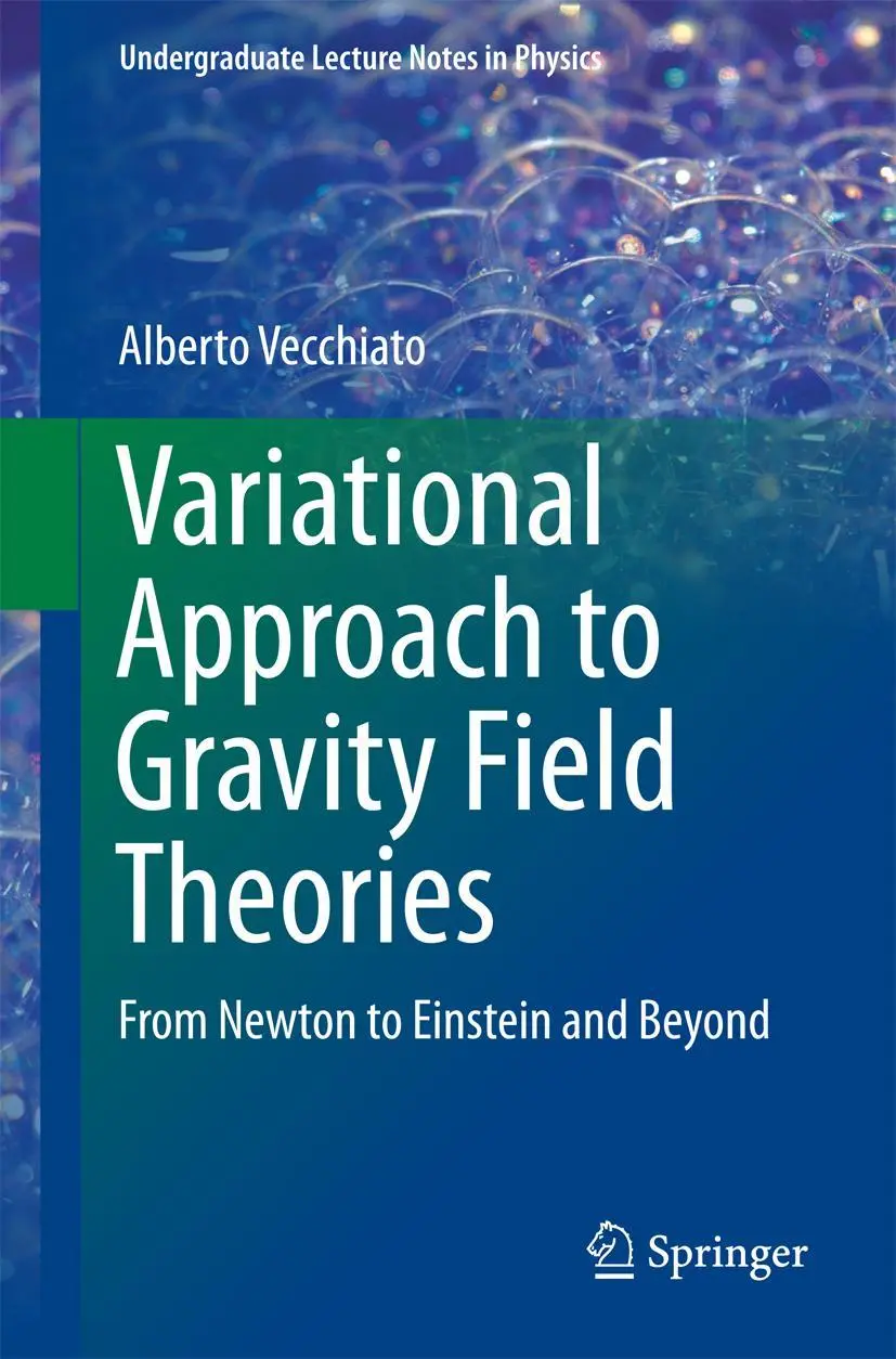 Cover: 9783319512099 | Variational Approach to Gravity Field Theories | Alberto Vecchiato
