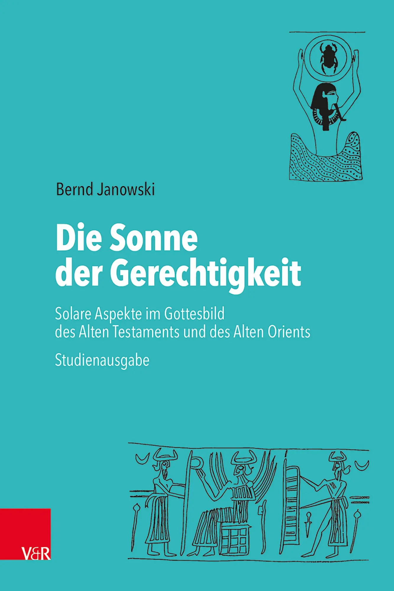 Cover: 9783525502099 | Die Sonne der Gerechtigkeit | Bernd Janowski | Taschenbuch | 350 S.