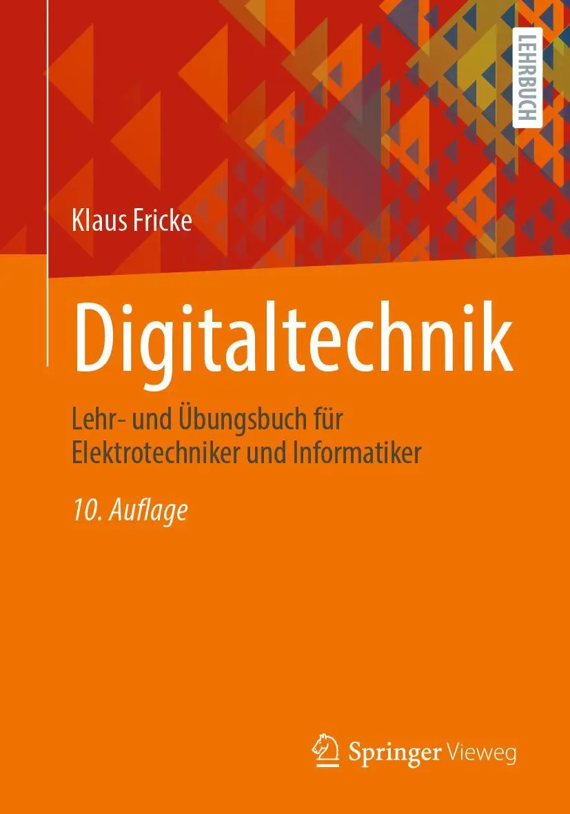 Cover: 9783658402099 | Digitaltechnik | Klaus Fricke | Taschenbuch | XII | Deutsch | 2023 Cover: 9783658402099 | Digitaltechnik | Klaus Fricke | Taschenbuch | XII | Deutsch | 2023