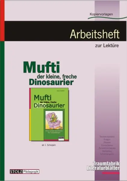 Cover: 9783897782099 | Mufti, der kleine freche Dino, Literaturblätter | Ab 2. Klasse | 2005