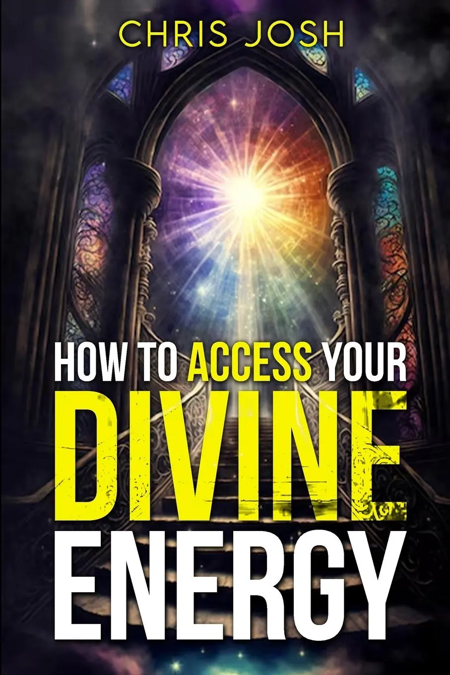 Cover: 9789694992099 | How to Access Your Divine Energy | Chris Josh | Taschenbuch | Englisch