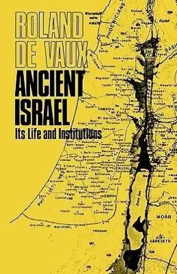 Cover: 9780232512199 | Ancient Israel, Its Life and Institution | Roland De Vaux | Buch