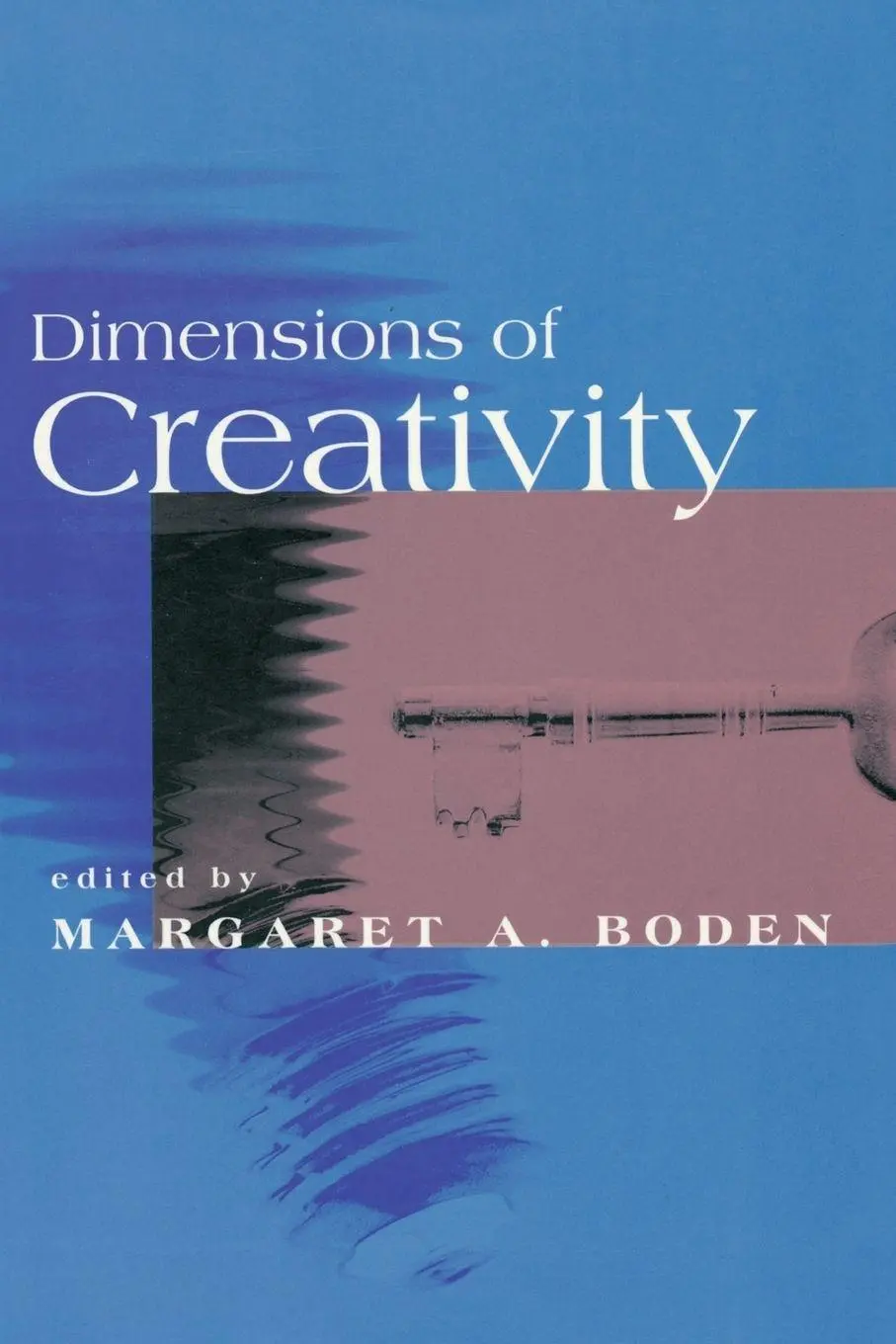 Cover: 9780262522199 | Dimensions of Creativity | Margaret A. Boden | Taschenbuch | Englisch