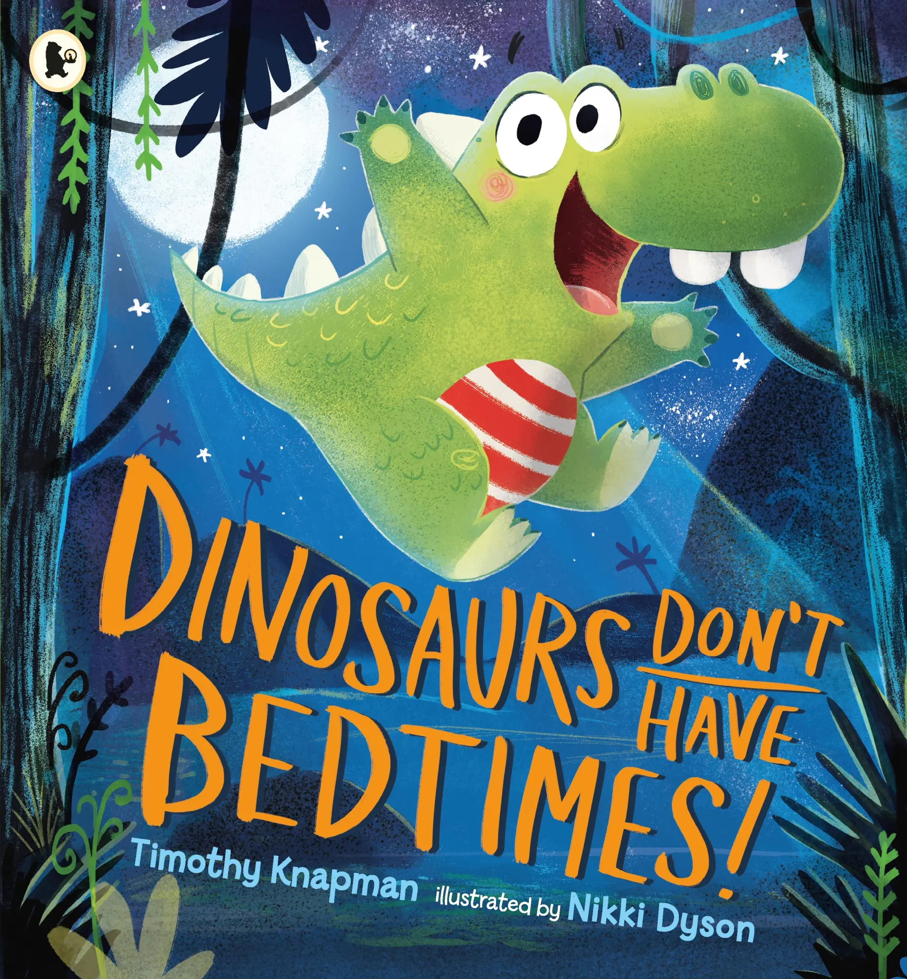 Cover: 9781406372199 | Dinosaurs Don't Have Bedtimes! | Timothy Knapman | Taschenbuch | 2016