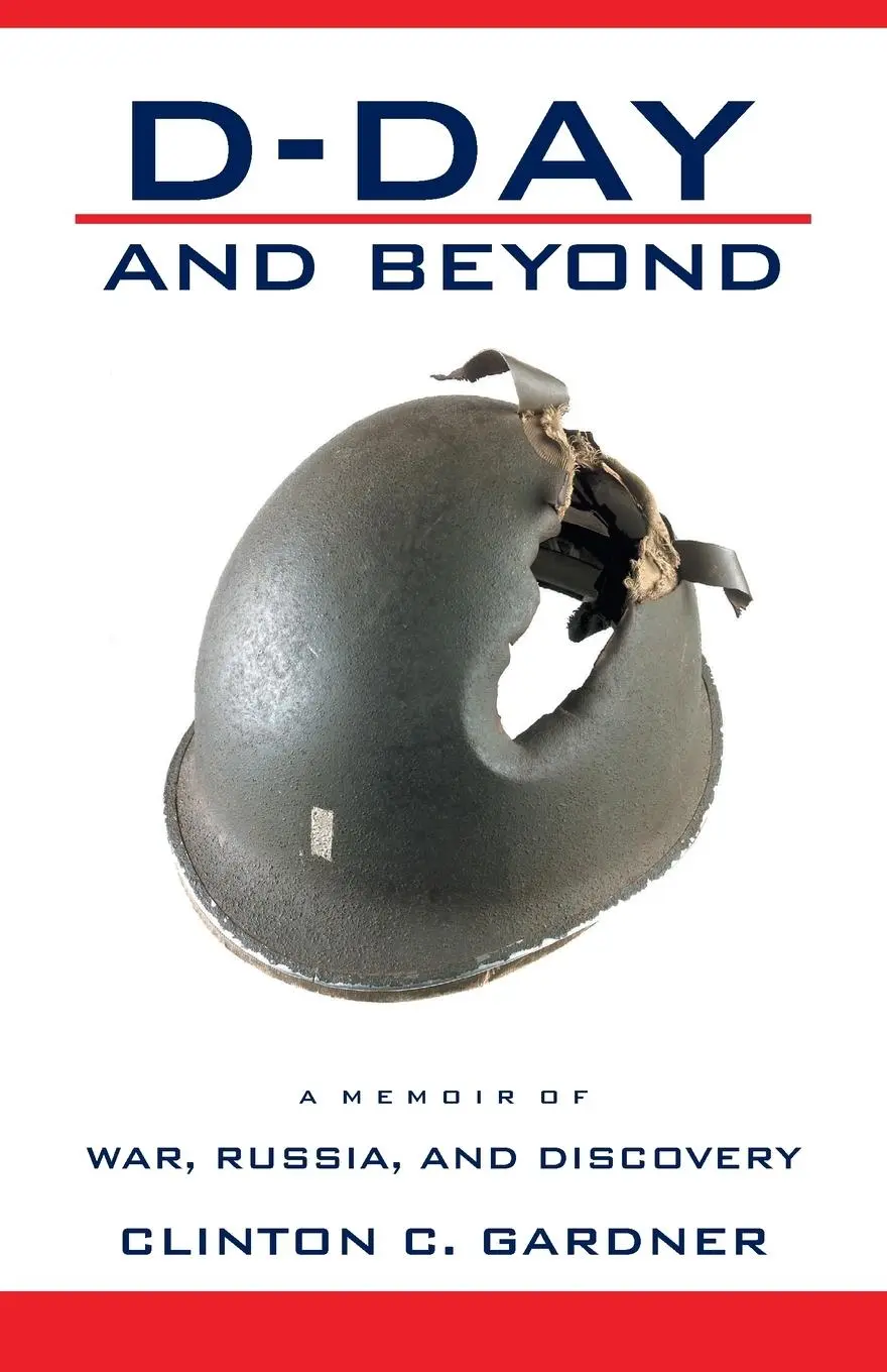 Cover: 9781413442199 | D-Day and Beyond | Clinton C. Gardner | Taschenbuch | Englisch | 2004