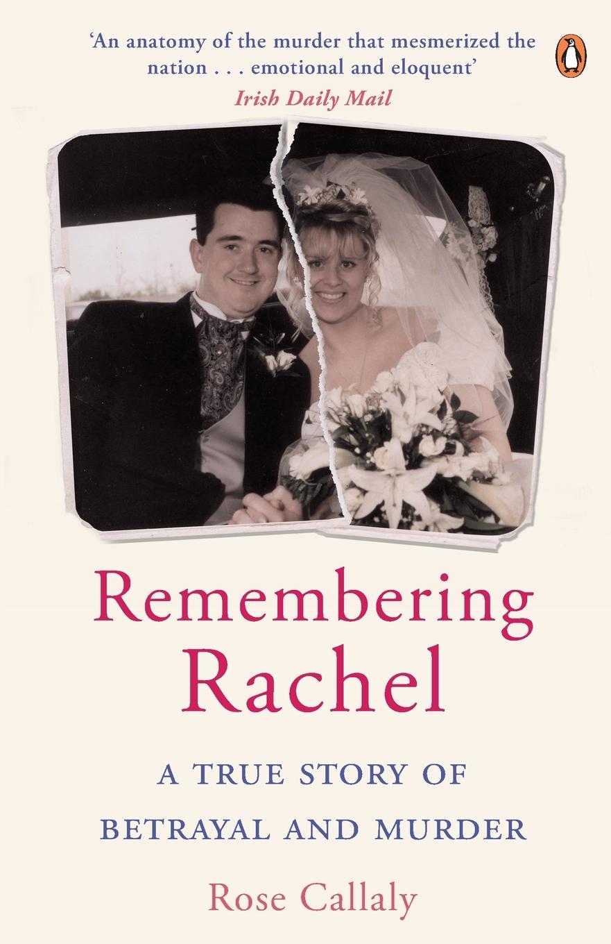 Cover: 9781844882199 | Remembering Rachel | Rose Callaly | Taschenbuch | Englisch | 2010