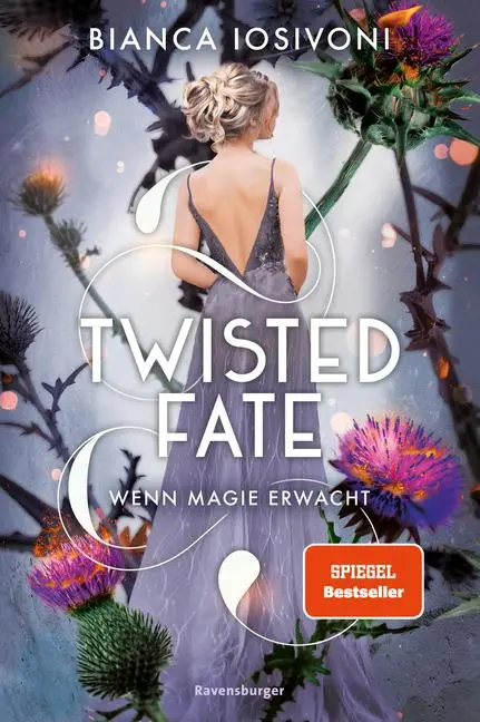 Cover: 9783473402199 | Twisted Fate, Band 1: Wenn Magie erwacht (Epische Romantasy von...