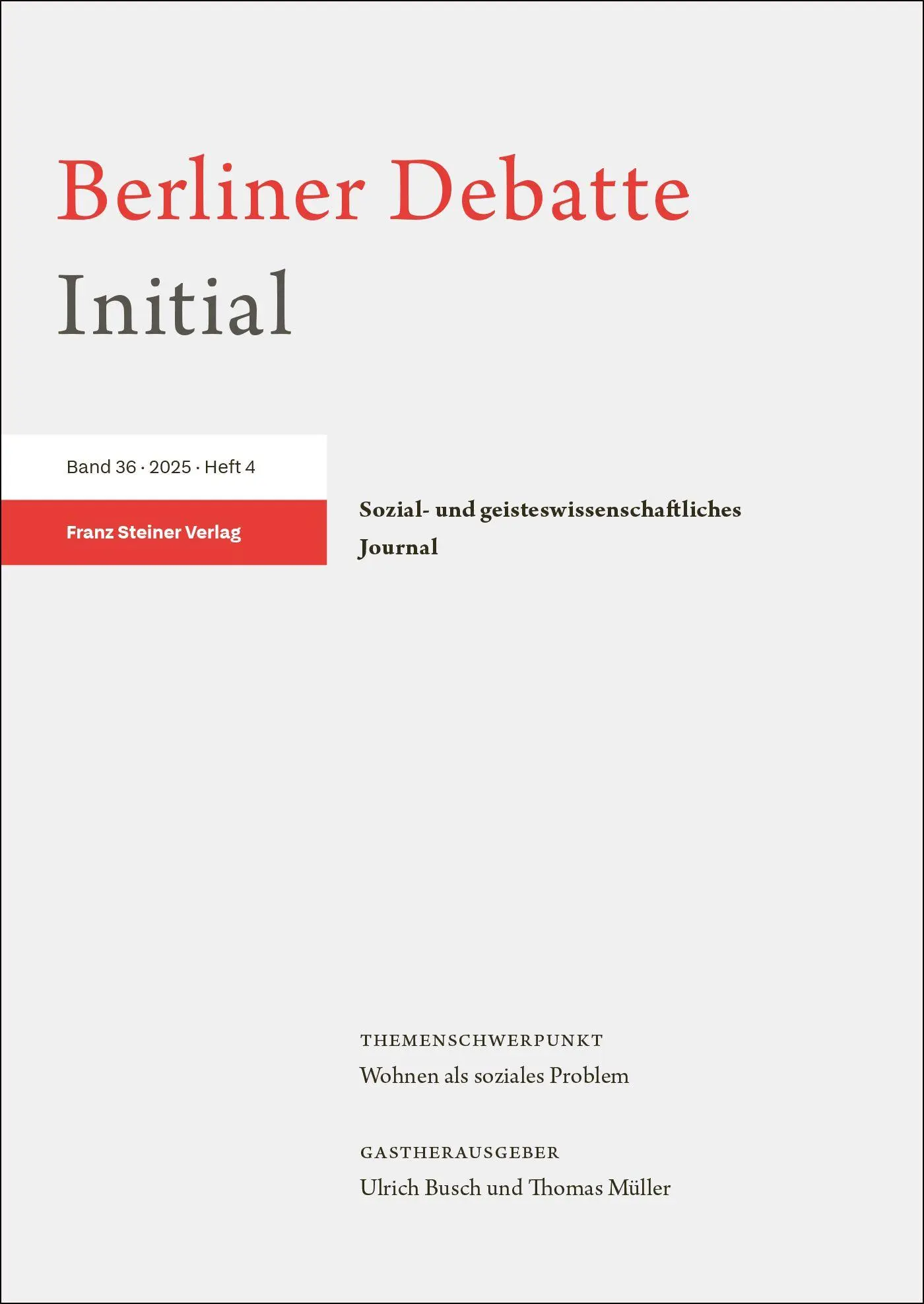 Cover: 9783515142199 | Berliner Debatte Initial 36 (2025) 4 | Wohnen als soziales Problem