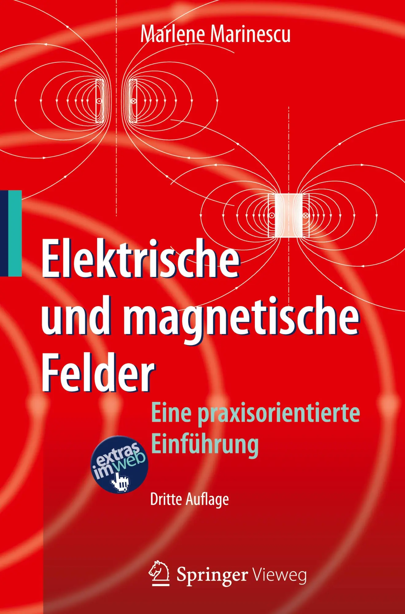 Cover: 9783642242199 | Elektrische und magnetische Felder | Eine praxisorientierte Einführung