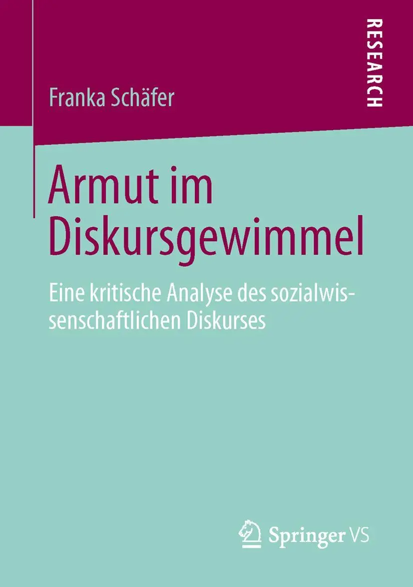 Cover: 9783658012199 | Armut im Diskursgewimmel | Franka Schäfer | Taschenbuch | xi | Deutsch