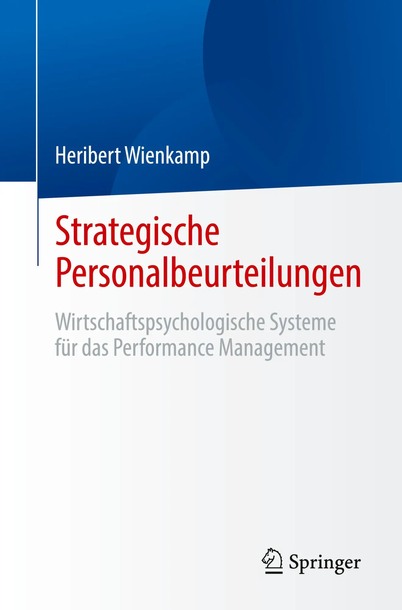 Cover: 9783662662199 | Strategische Personalbeurteilungen | Heribert Wienkamp | Taschenbuch