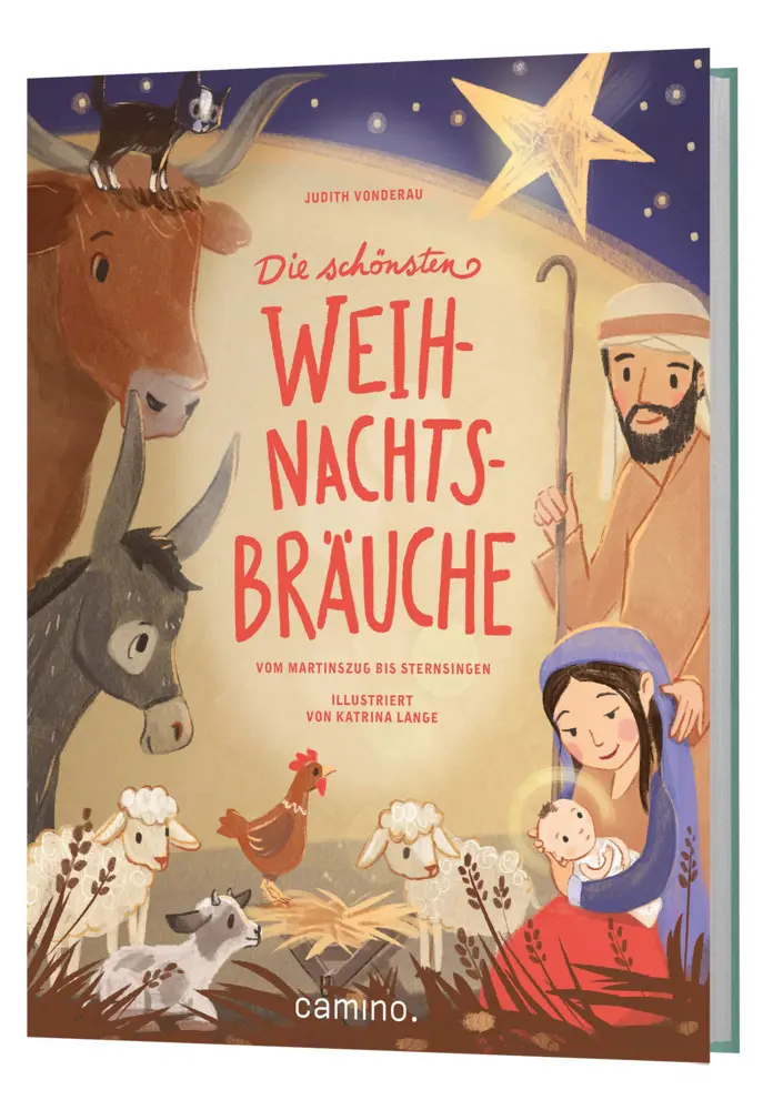 Cover: 9783961572199 | Die schönsten Weihnachtsbräuche | Vom Martinszug bis zum Sternsingen