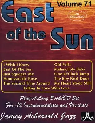Cover: 9781562242299 | East Of The Sun | Jazz Play-Along Vol.71 | Jamey Aebersold | Buch