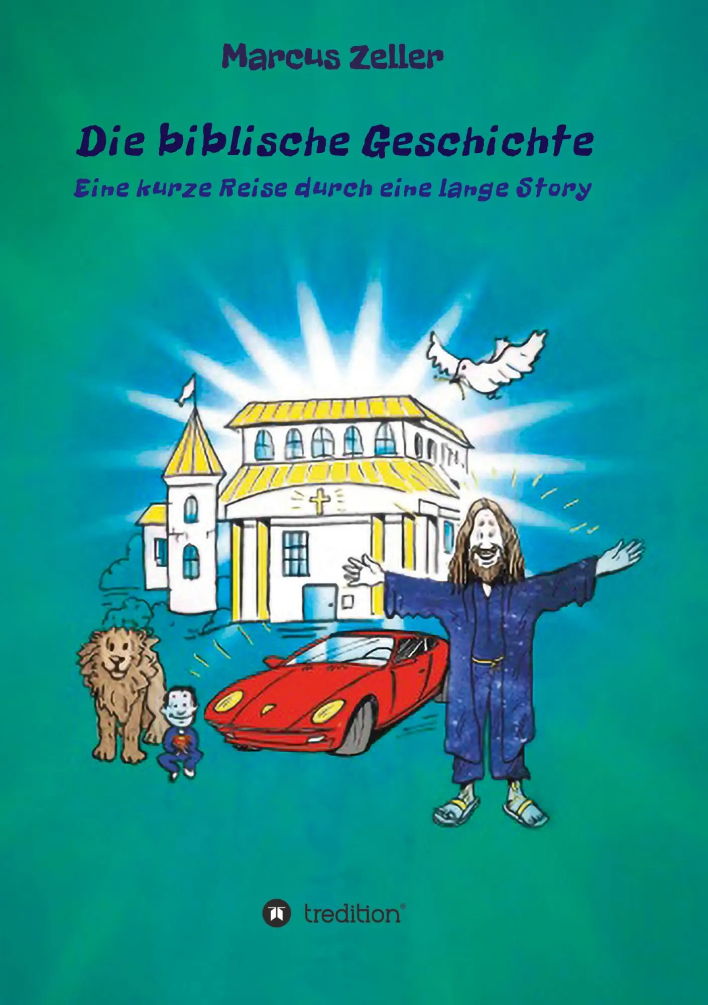 Cover: 9783347382299 | Die biblische Geschichte | Eine kurze Reise durch eine lange Story